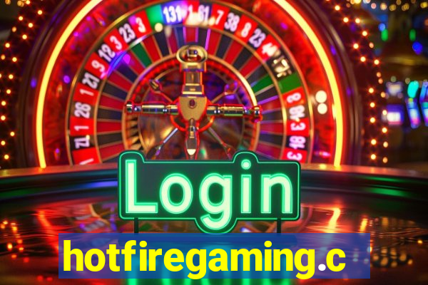 hotfiregaming.com