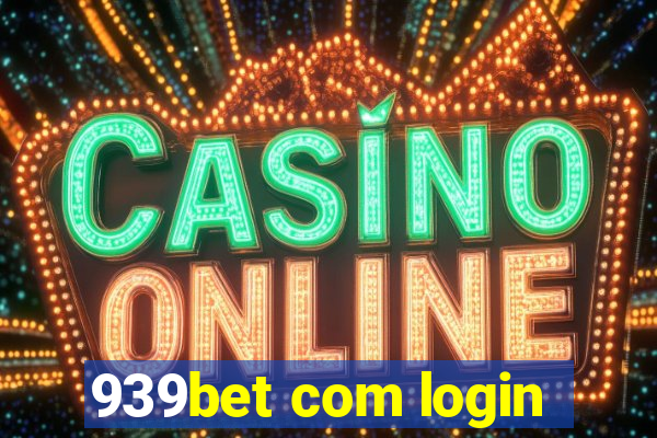 939bet com login