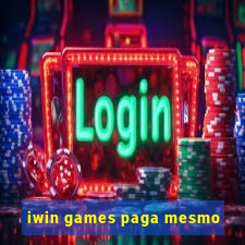 iwin games paga mesmo