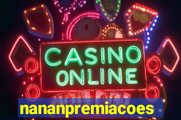 nananpremiacoes