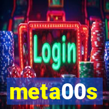 meta00s