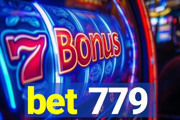 bet 779