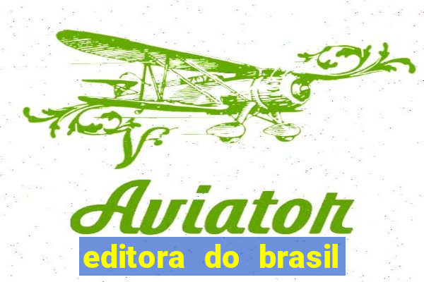 editora do brasil - rua senador pompeu, 2672 - benfica, fortaleza - ce, 60025-002