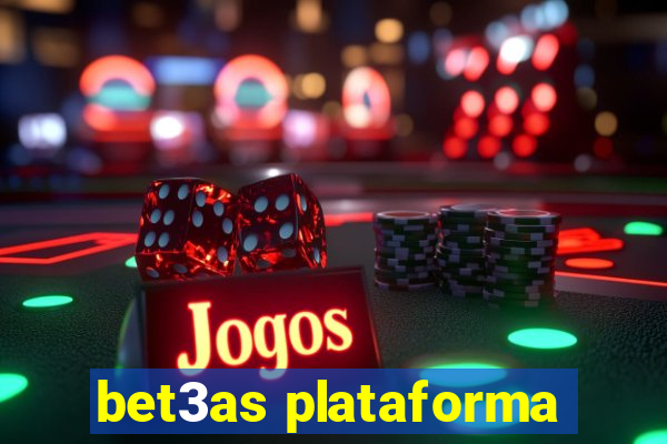 bet3as plataforma