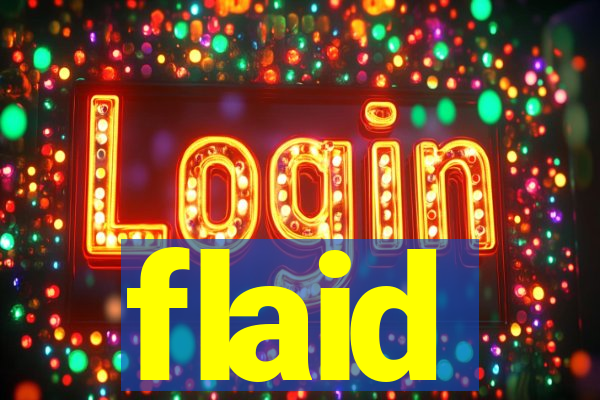 flaid