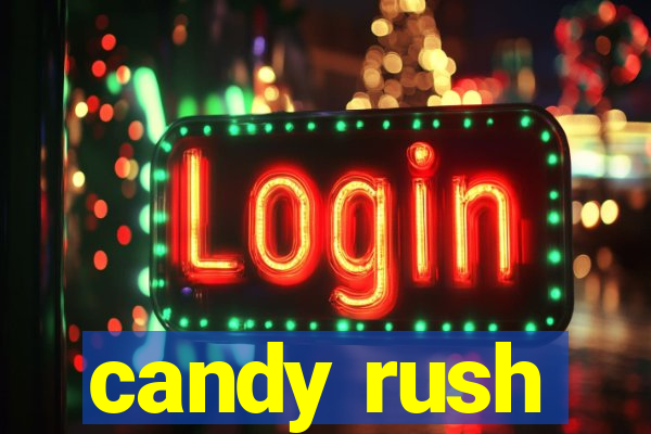 candy rush