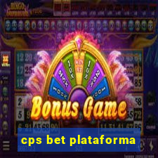 cps bet plataforma