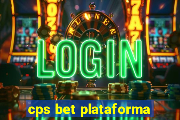 cps bet plataforma