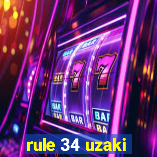 rule 34 uzaki