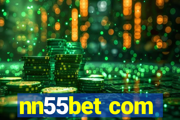 nn55bet com