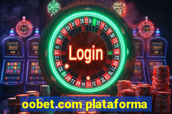 oobet.com plataforma