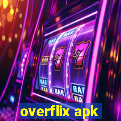 overflix apk