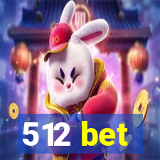 512 bet