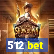 512 bet