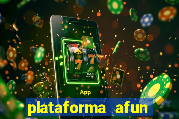 plataforma afun paga mesmo