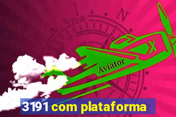 3191 com plataforma