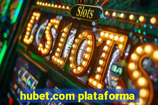 hubet.com plataforma