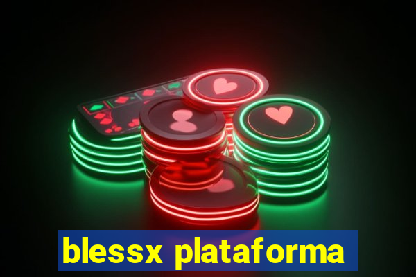 blessx plataforma