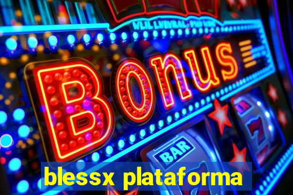 blessx plataforma