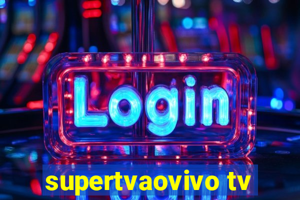 supertvaovivo tv