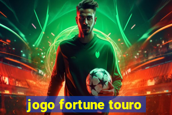 jogo fortune touro