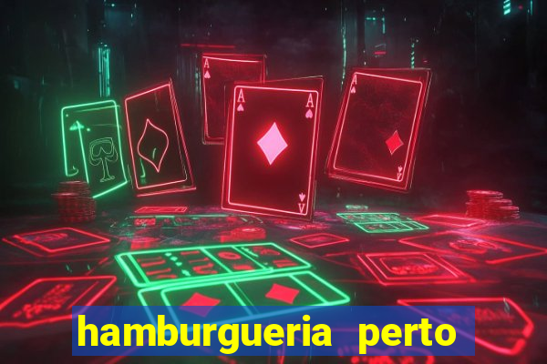 hamburgueria perto de mim