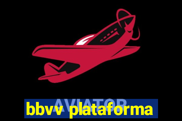 bbvv plataforma