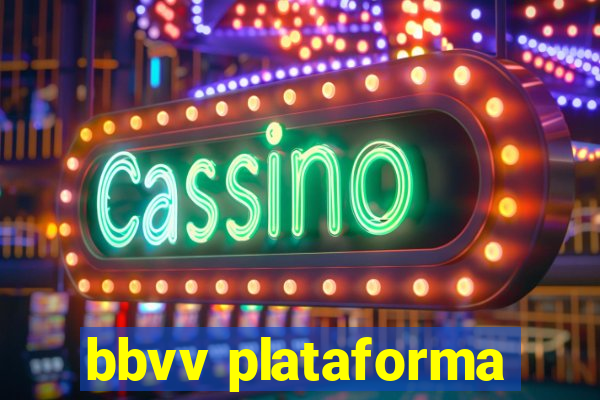 bbvv plataforma