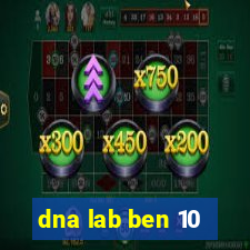 dna lab ben 10