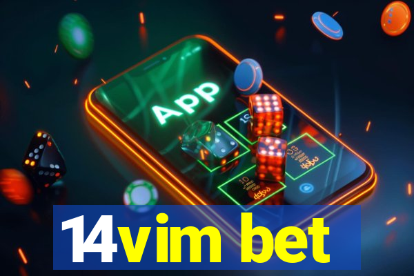 14vim bet