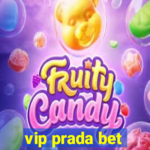 vip prada bet