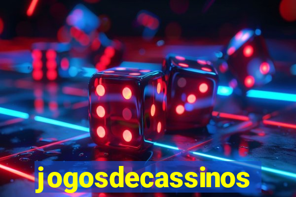 jogosdecassinos