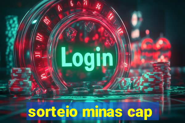 sorteio minas cap