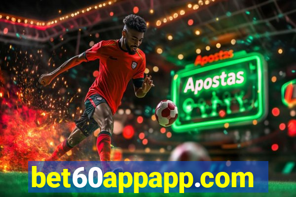 bet60appapp.com