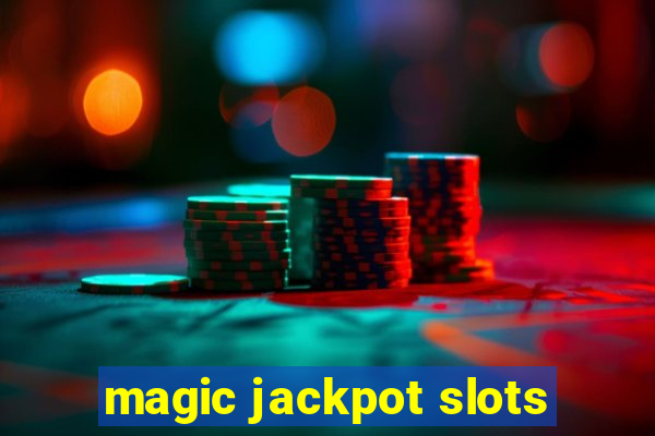 magic jackpot slots