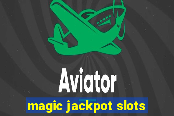 magic jackpot slots