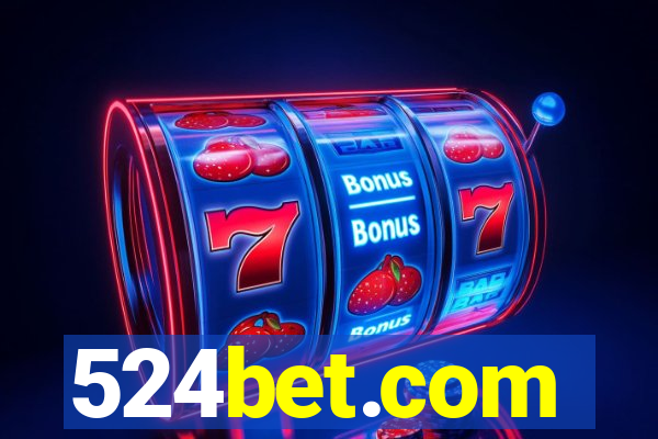 524bet.com