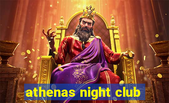 athenas night club