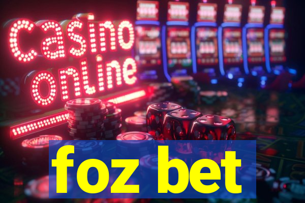 foz bet