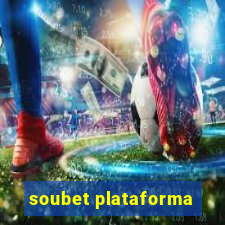 soubet plataforma