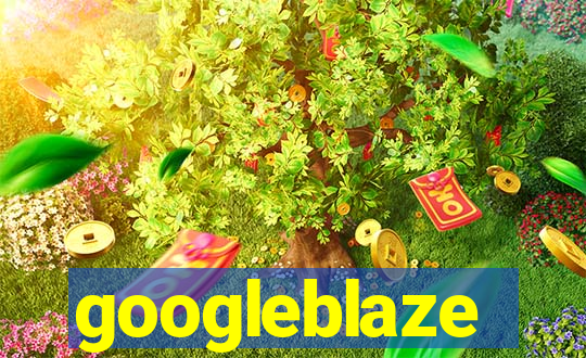 googleblaze