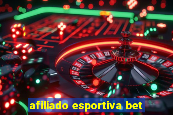 afiliado esportiva bet