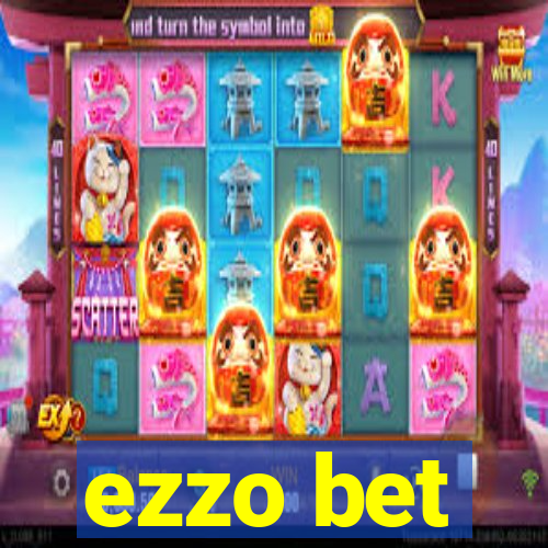 ezzo bet