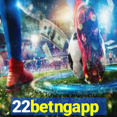 22betngapp