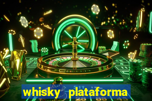 whisky plataforma de jogos