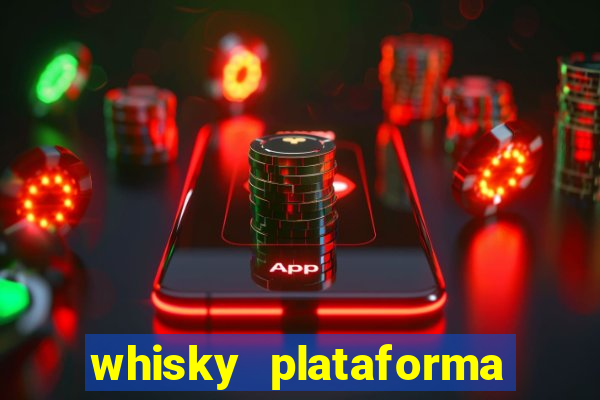 whisky plataforma de jogos