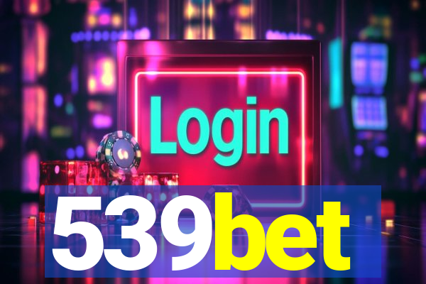 539bet