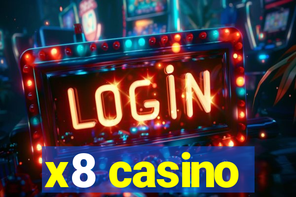 x8 casino