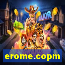 erome.copm