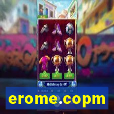 erome.copm